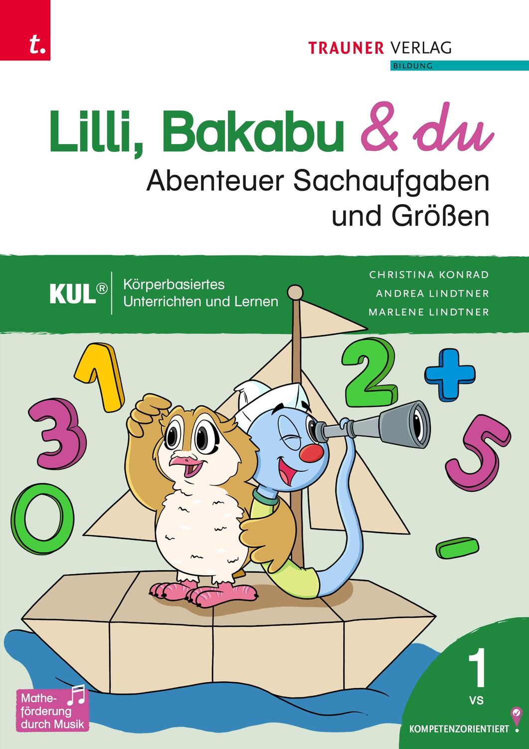 Cover: 9783991138198 | Lilli, Bakabu &amp; du - Abenteuer Sachaufgaben und Größen 1 | Taschenbuch