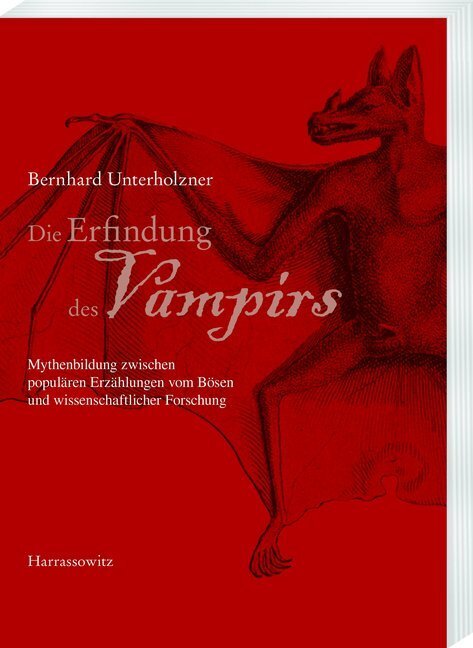 Cover: 9783447112994 | Die Erfindung des Vampirs | Bernhard Unterholzner | Taschenbuch | 2019