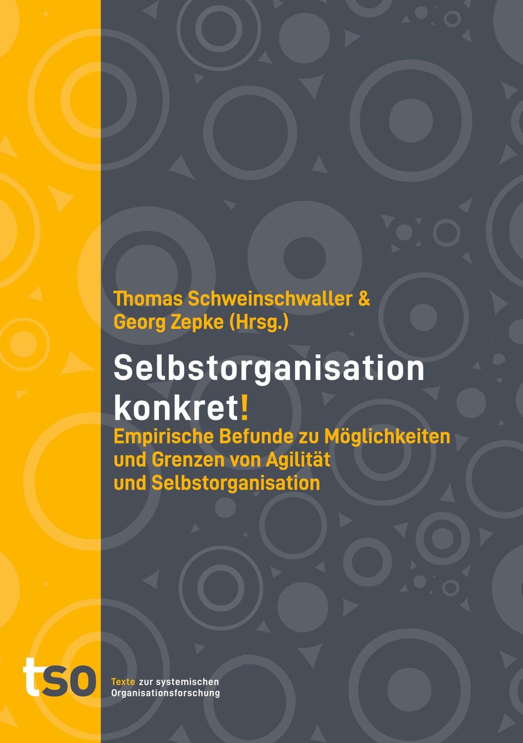 Cover: 9783950416022 | Selbstorganisation Konkret! | Thomas Schweinschwaller (u. a.) | Buch