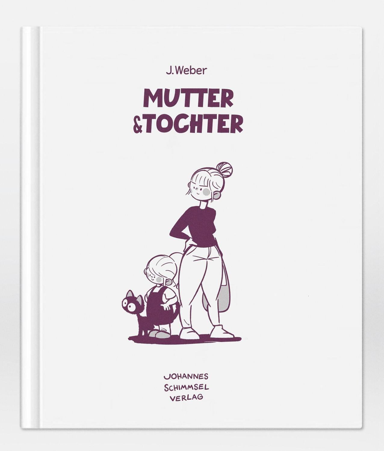 Cover: 9783988980052 | Mutter &amp; Tochter | Jannes Weber | Buch | Deutsch | 2024