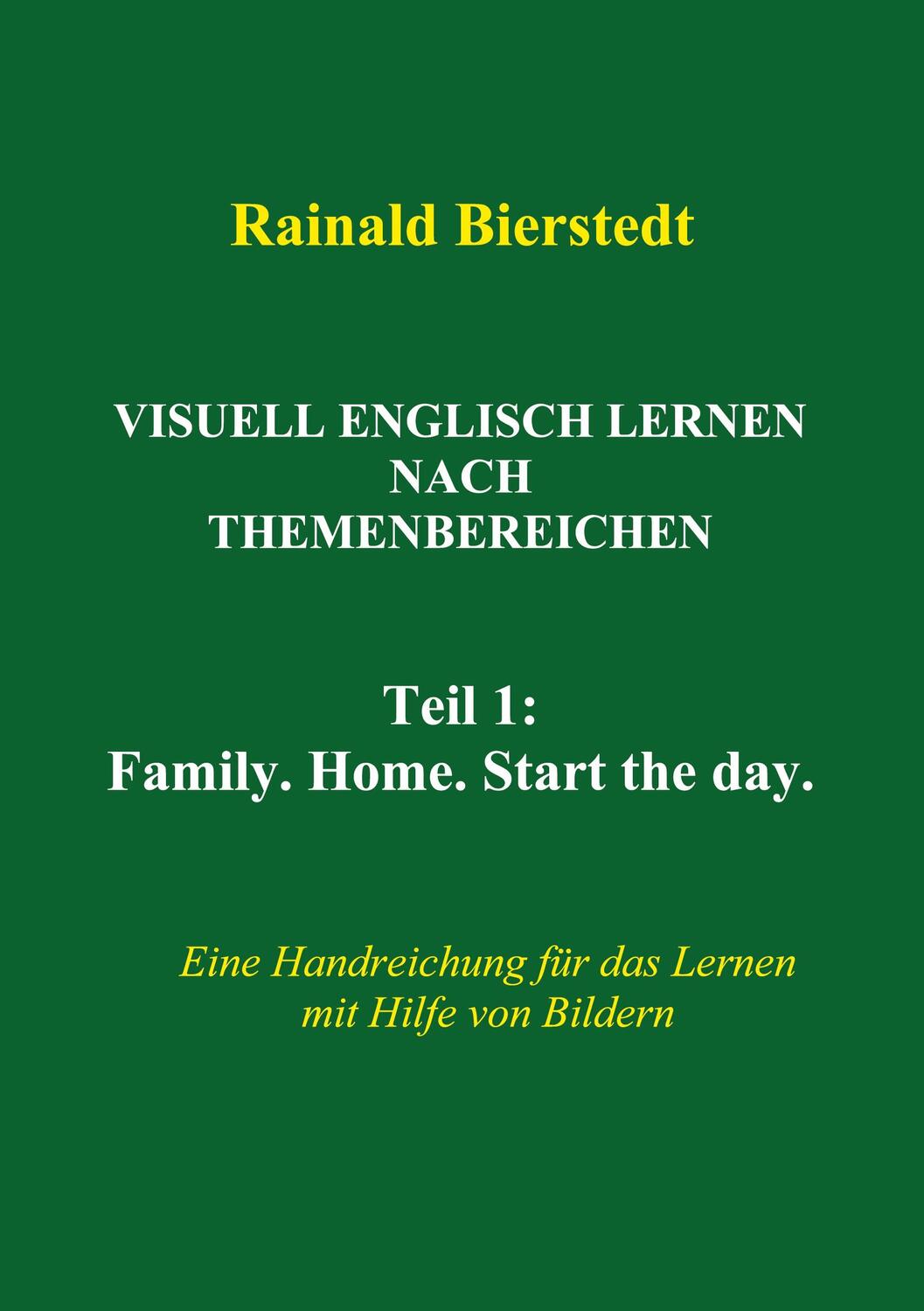 Cover: 9783757818449 | VISUELL ENGLISCH LERNEN NACH THEMENBEREICHEN | Rainald Bierstedt