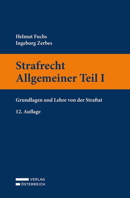 Cover: 9783704693891 | Strafrecht Allgemeiner Teil I | Grundlagen und Lehre von der Straftat