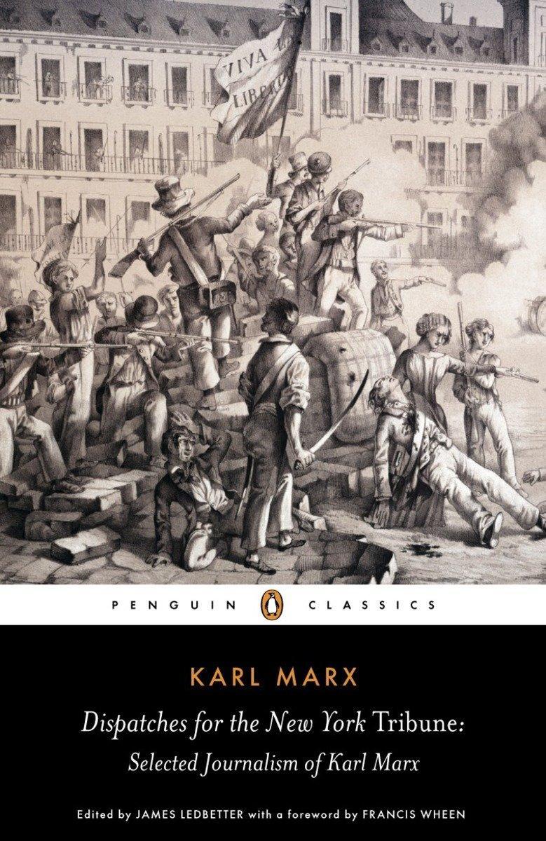 Cover: 9780141441924 | Dispatches for the New York Tribune: Selected Journalism of Karl Marx