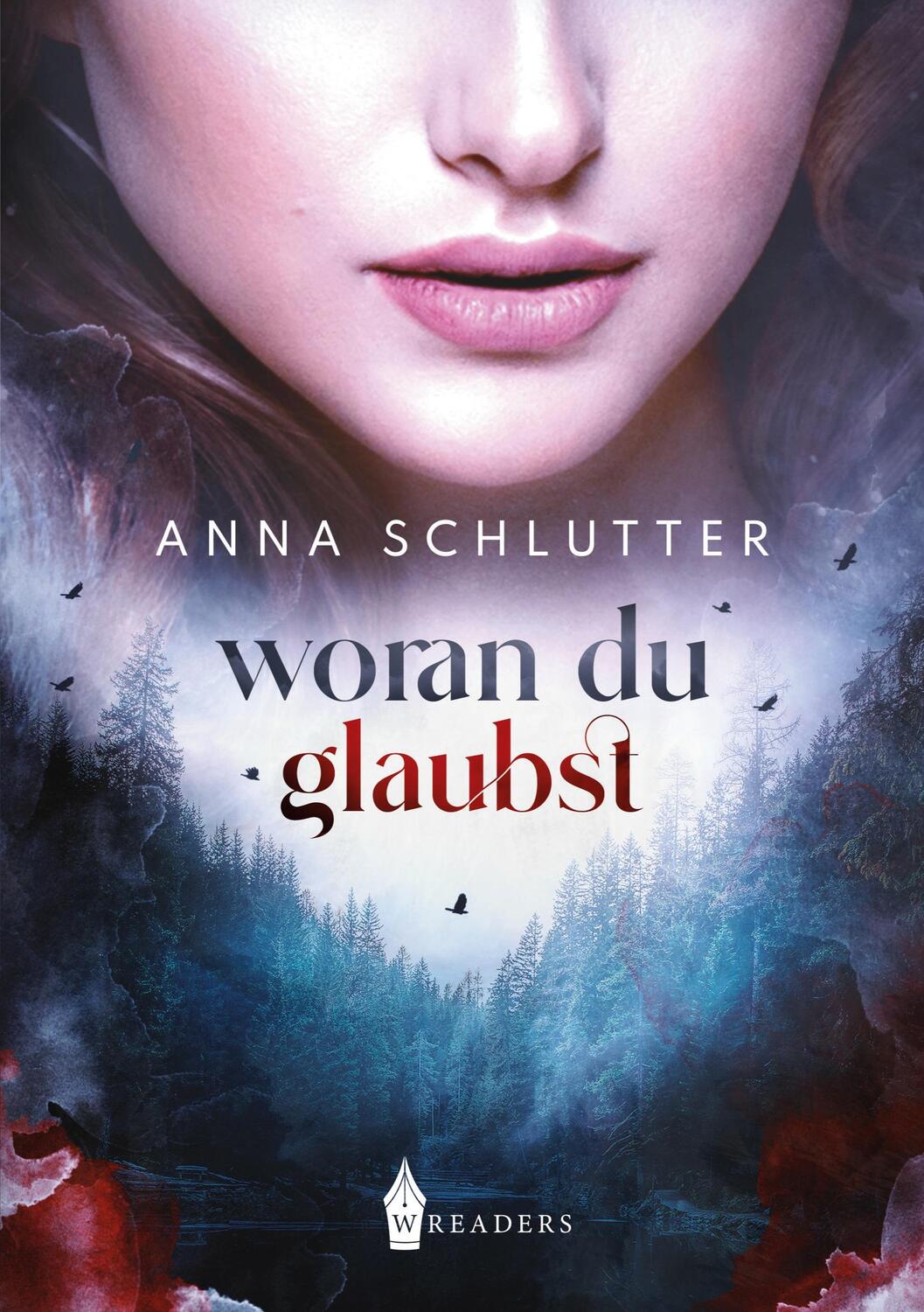 Cover: 9783967331561 | Woran du glaubst | Anna Schlutter | Taschenbuch | Paperback | Deutsch