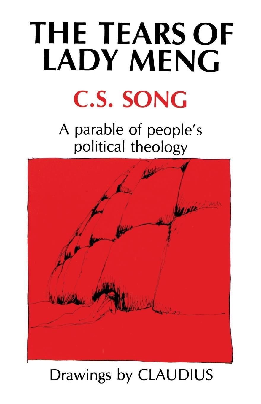 Cover: 9780788099496 | Tears of Lady Meng | A Parable of People's Political Theology | Song