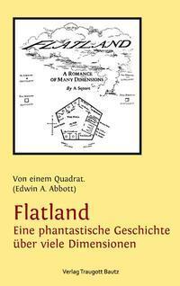 Cover: 9783883097671 | Flatland - Eine phantastische Geschichte über viele Dimensionen | Buch