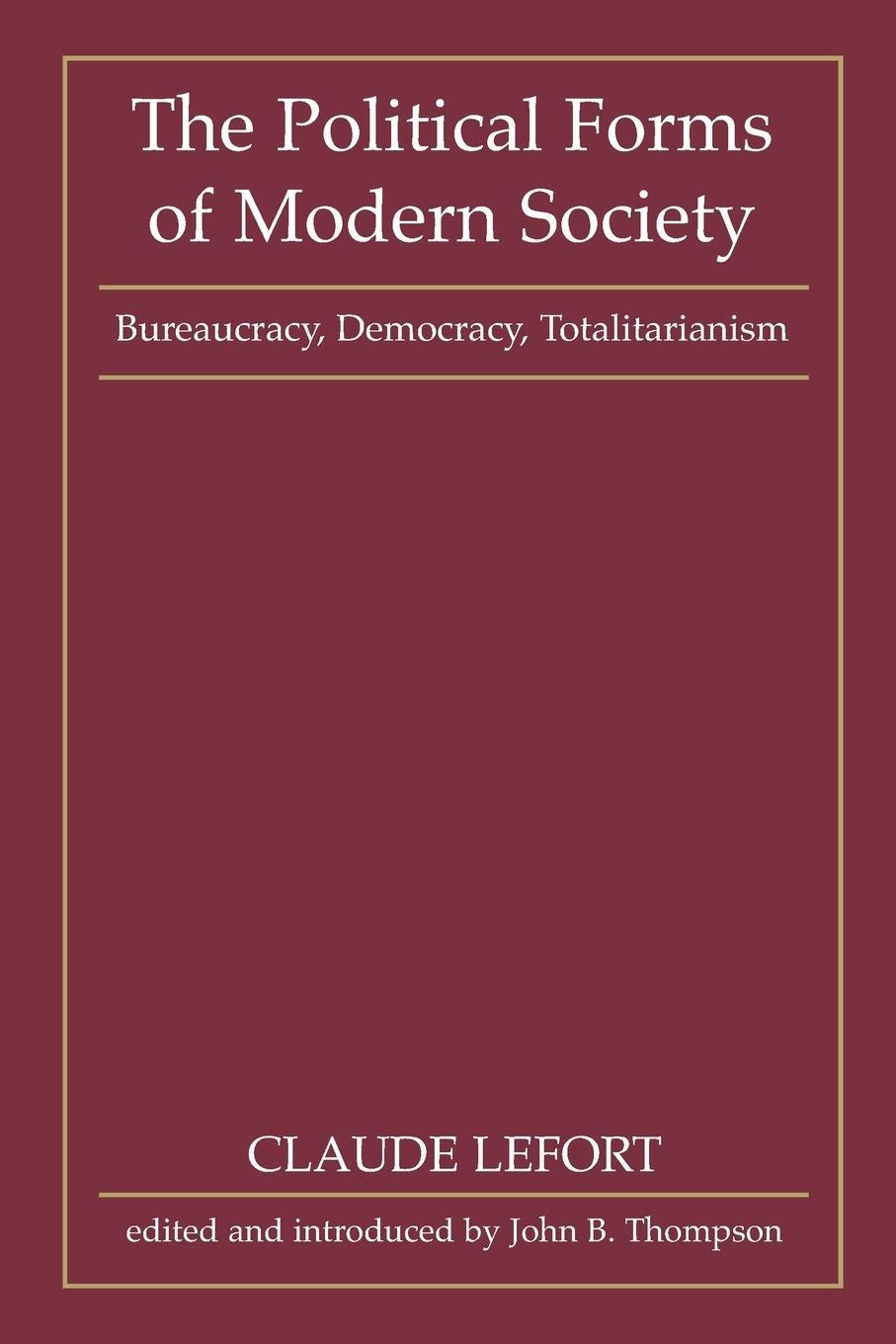 Cover: 9780262620543 | The Political Forms of Modern Society | Claude Lefort | Taschenbuch