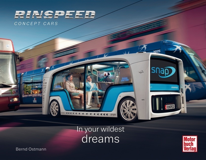 Cover: 9783613041714 | Rinspeed | Concept Cars - In your wildest dreams | Bernd Ostmann