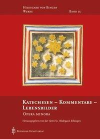 Katechesen - Kommentare - Lebensbilder - Hildegard von Bingen