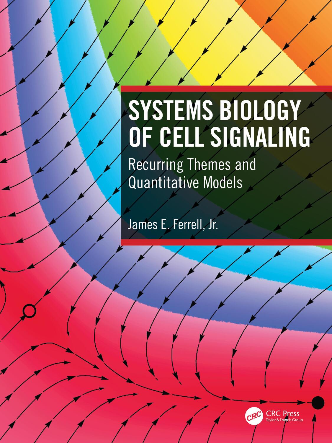 Cover: 9780815346036 | Systems Biology of Cell Signaling | James Ferrell | Taschenbuch | 2021