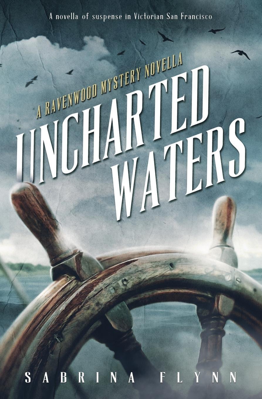 Cover: 9781955207126 | Uncharted Waters | Sabrina Flynn | Taschenbuch | Ravenwood Mysteries