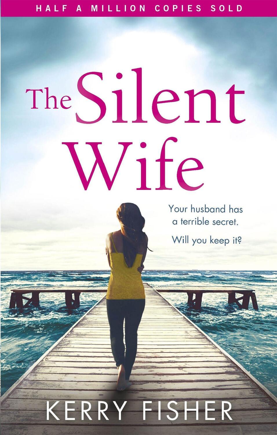 Cover: 9780751574050 | The Silent Wife | Kerry Fisher | Taschenbuch | Kartoniert / Broschiert