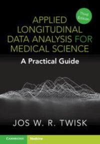 Cover: 9781009288033 | Applied Longitudinal Data Analysis for Medical Science | Jos W R Twisk