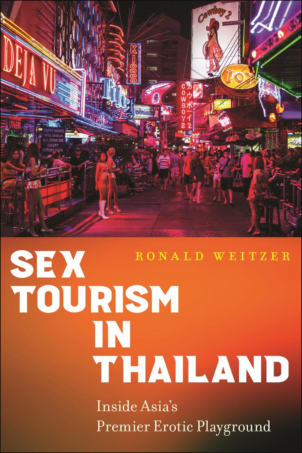 Cover: 9781479813414 | Sex Tourism in Thailand | Inside Asia's Premier Erotic Playground