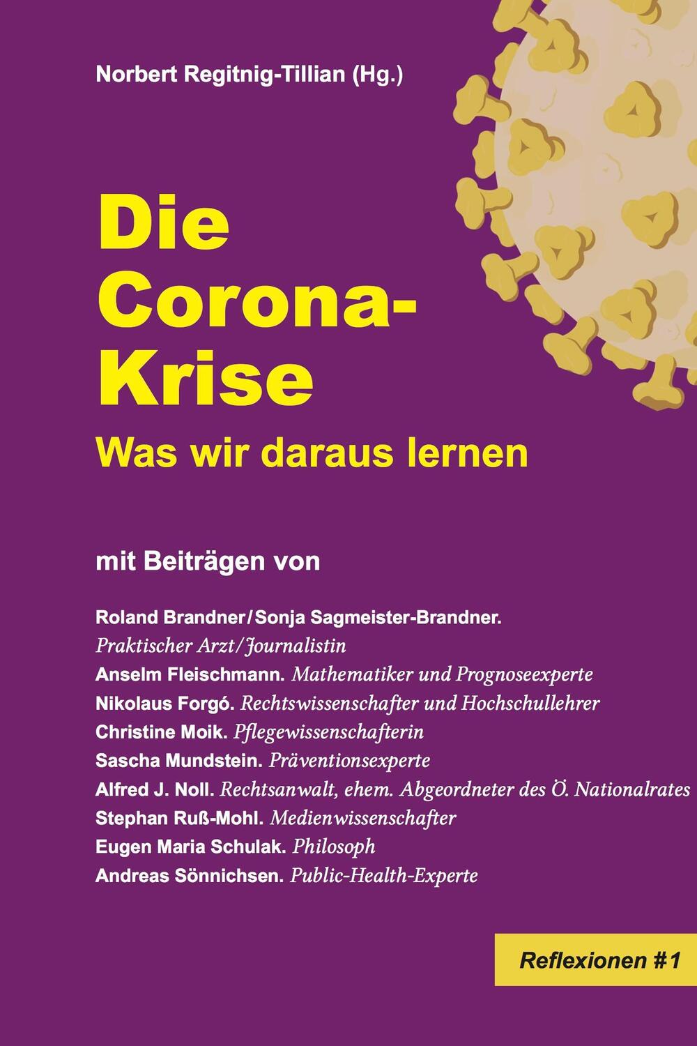 Cover: 9783903229211 | Die Corona-Krise | Was wir daraus lernen | Norbert Regitnig-Tillian