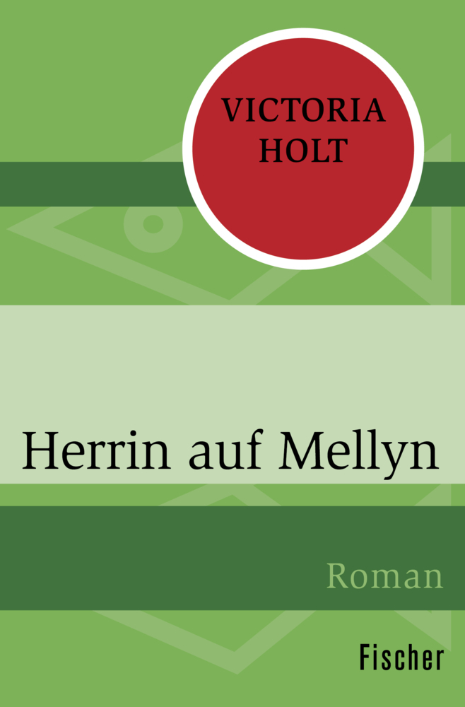 Cover: 9783596320585 | Herrin auf Mellyn | Roman | Victoria Holt | Taschenbuch | 216 S.