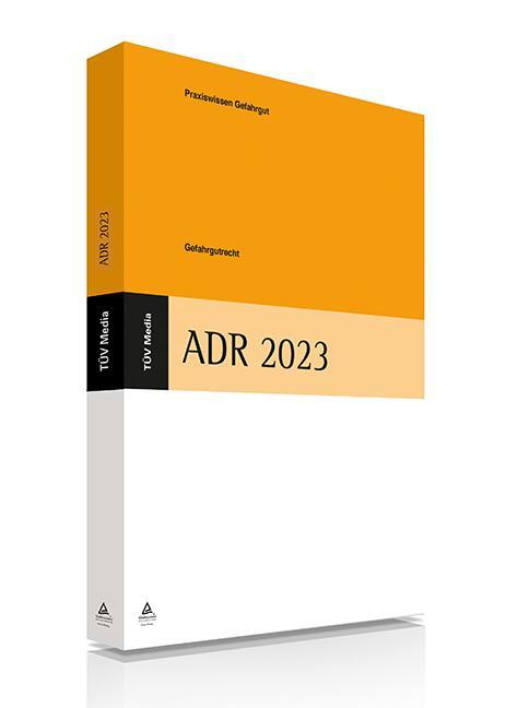 Cover: 9783740608460 | ADR 2023 | Gefahrgutrecht | TÜV Media GmbH | Taschenbuch | 2040 S.