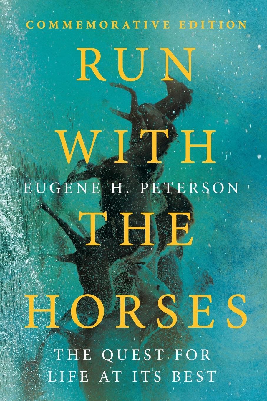 Cover: 9781514006160 | Run with the Horses | The Quest for Life at Its Best | Peterson | Buch