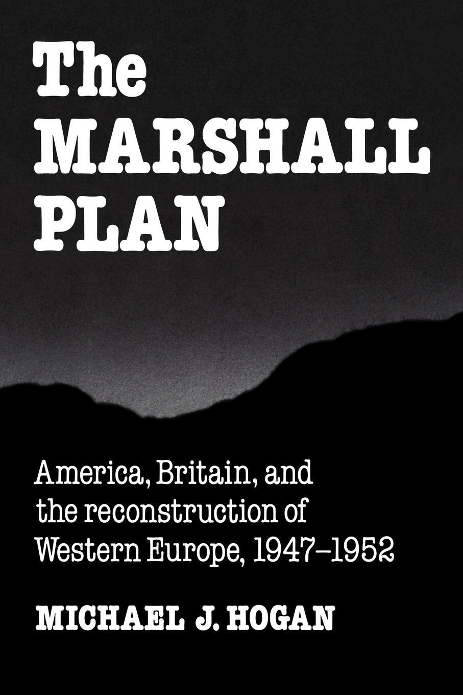 Cover: 9780521378406 | The Marshall Plan | Hogan Michael J. | Taschenbuch | Paperback | 2005