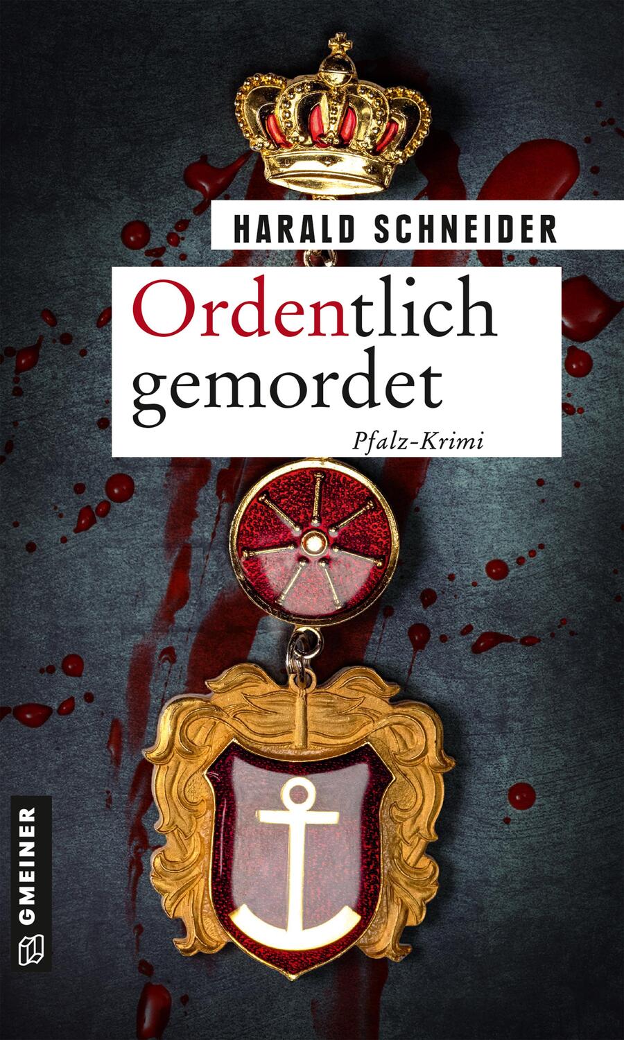 Cover: 9783839200681 | Ordentlich gemordet | Palzkis 21. Fall | Harald Schneider | Buch