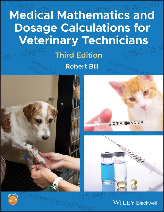 Cover: 9781118835296 | Medical Mathematics and Dosage Calculations for Veterinary Technicians