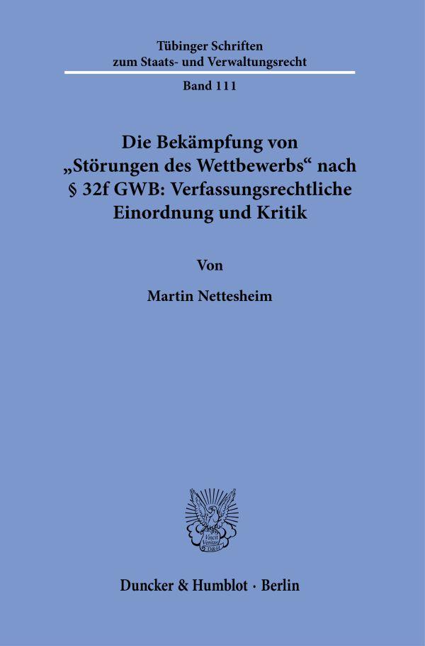 Cover: 9783428191345 | Die Bekämpfung von 'Störungen des Wettbewerbs' nach § 32f GWB:...