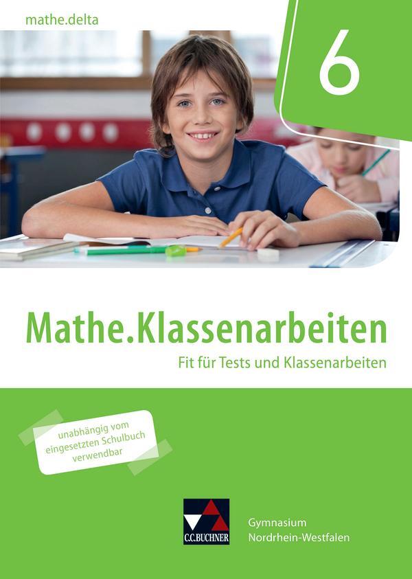 Cover: 9783661611921 | mathe.delta NRW Klassenarbeiten 6 | Fit für Tests und Klassenarbeiten