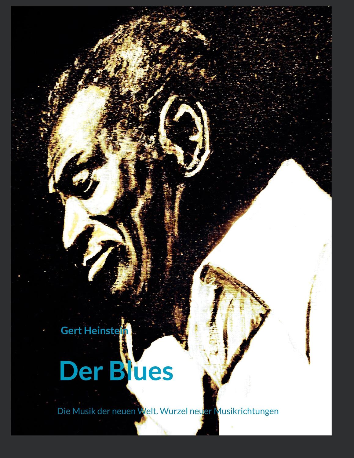 Cover: 9783734726361 | Der Blues | Die Musik der neuen Welt. Wurzel neuer Musikrichtungen