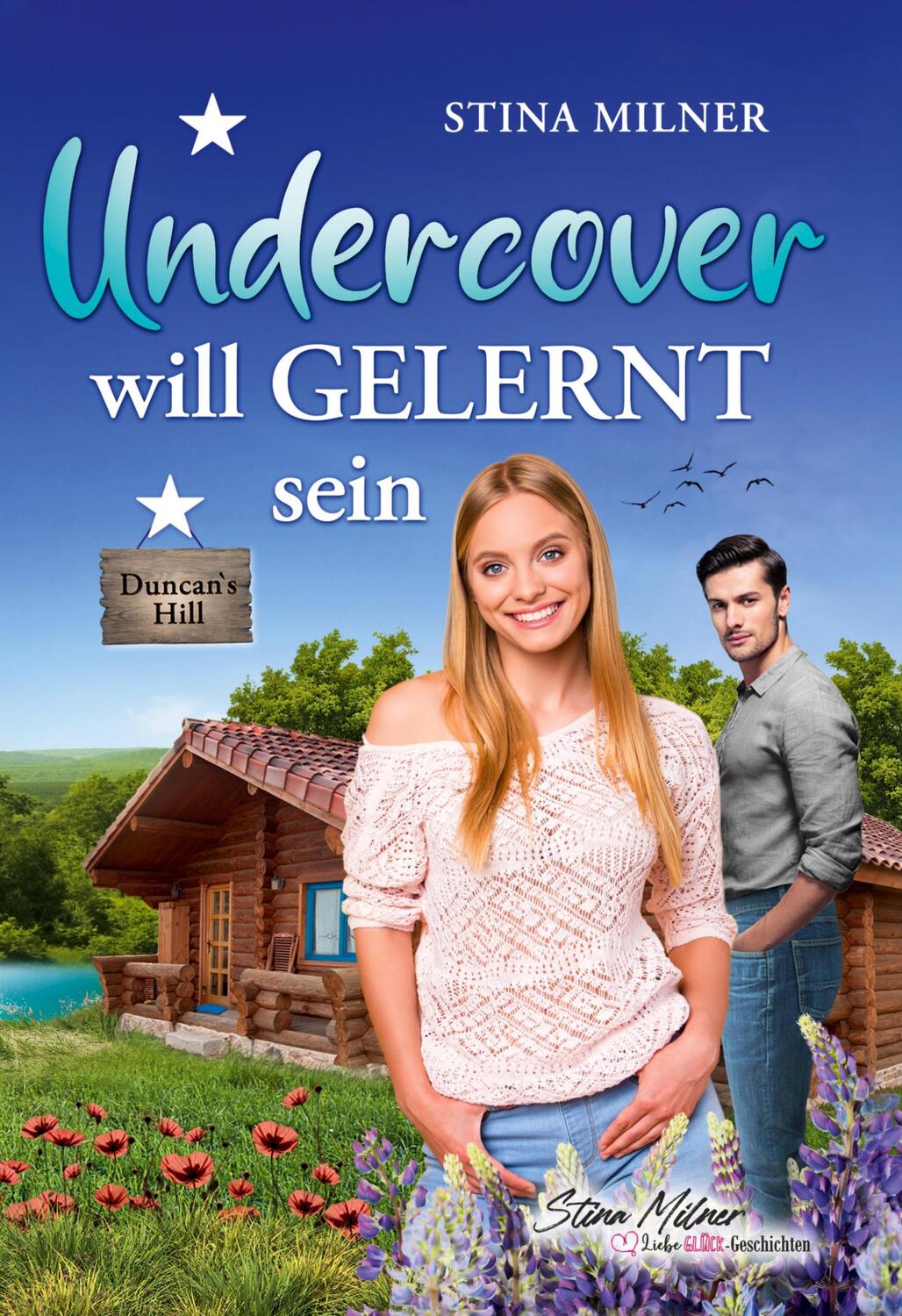 Cover: 9783758319631 | Undercover will gelernt sein | Ein Duncan's Hill-Roman | Stina Milner