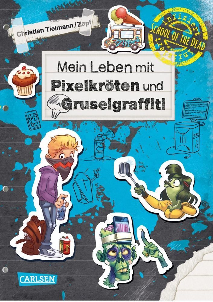 Cover: 9783551655042 | School of the dead 5: Mein Leben mit Pixelkröten und Gruselgraffiti