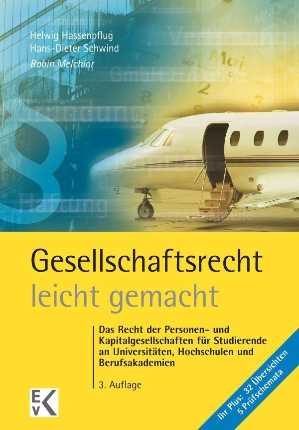 Cover: 9783874403412 | Gesellschaftsrecht - leicht gemacht | Robin Melchior | Taschenbuch