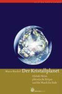 Cover: 9783927369207 | Der Kristallplanet | Marco Bischof | Taschenbuch | Edition Hagia Chora