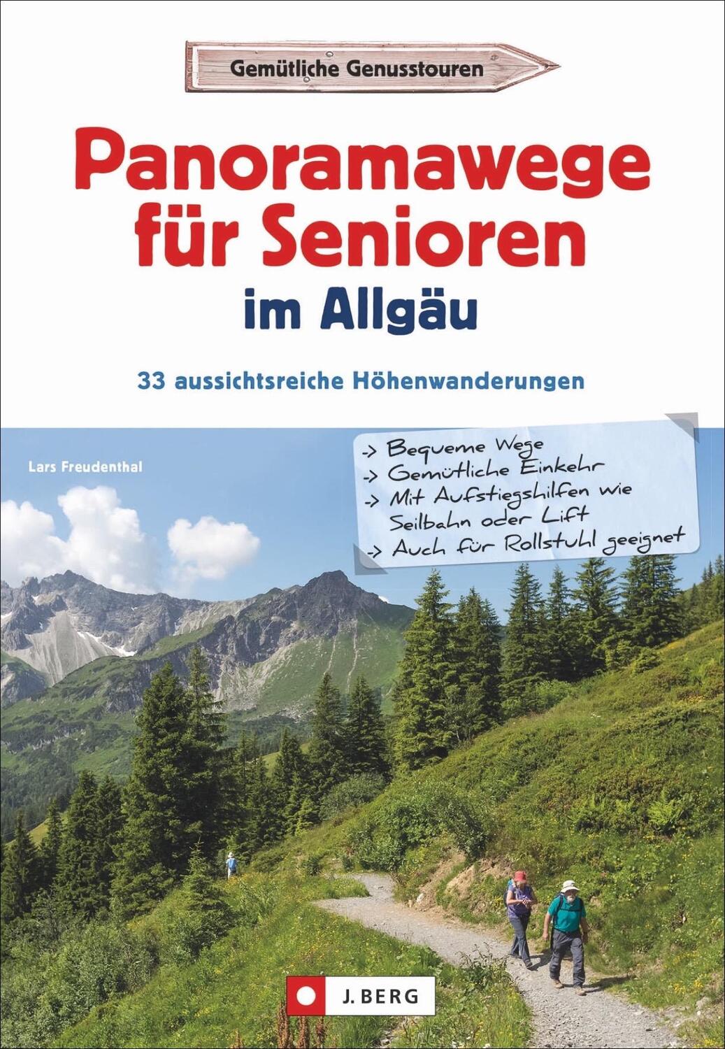 Cover: 9783862466078 | Panoramawege für Senioren Allgäu | 33 aussichtsreiche Höhenwanderungen