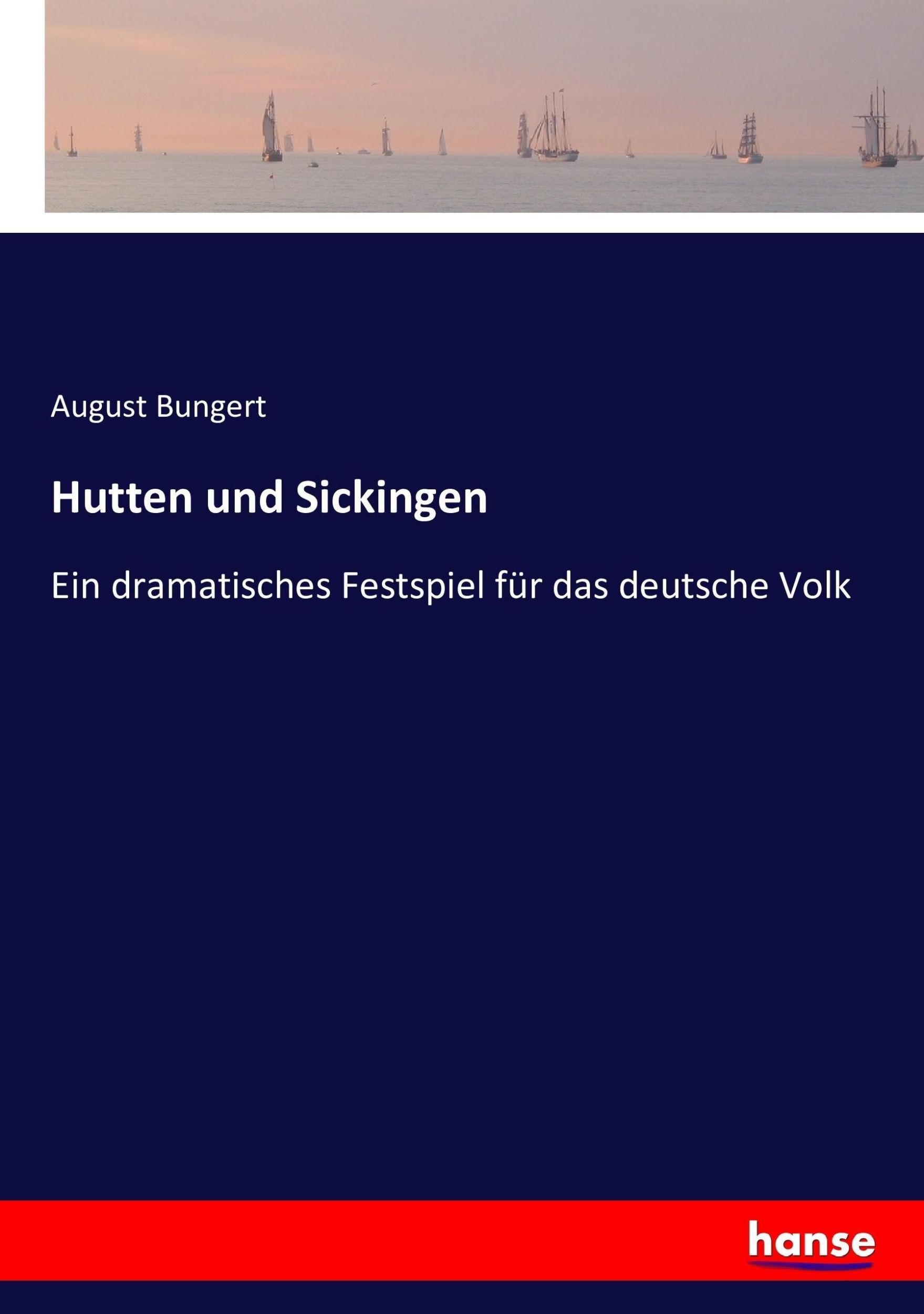 Cover: 9783743420564 | Hutten und Sickingen | August Bungert | Taschenbuch | Paperback | 2016