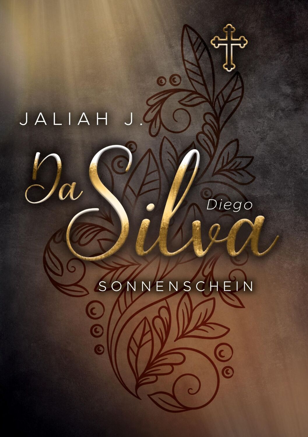 Cover: 9783751949514 | Da Silva 4 | Sonnenschein (Diego) | Jaliah J. | Taschenbuch | Da Silva