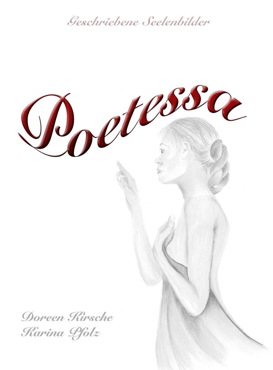 Cover: 9783966980845 | Poetessa | Geschriebene Seelenbilder | Doreen Kirsche | Buch | 152 S.