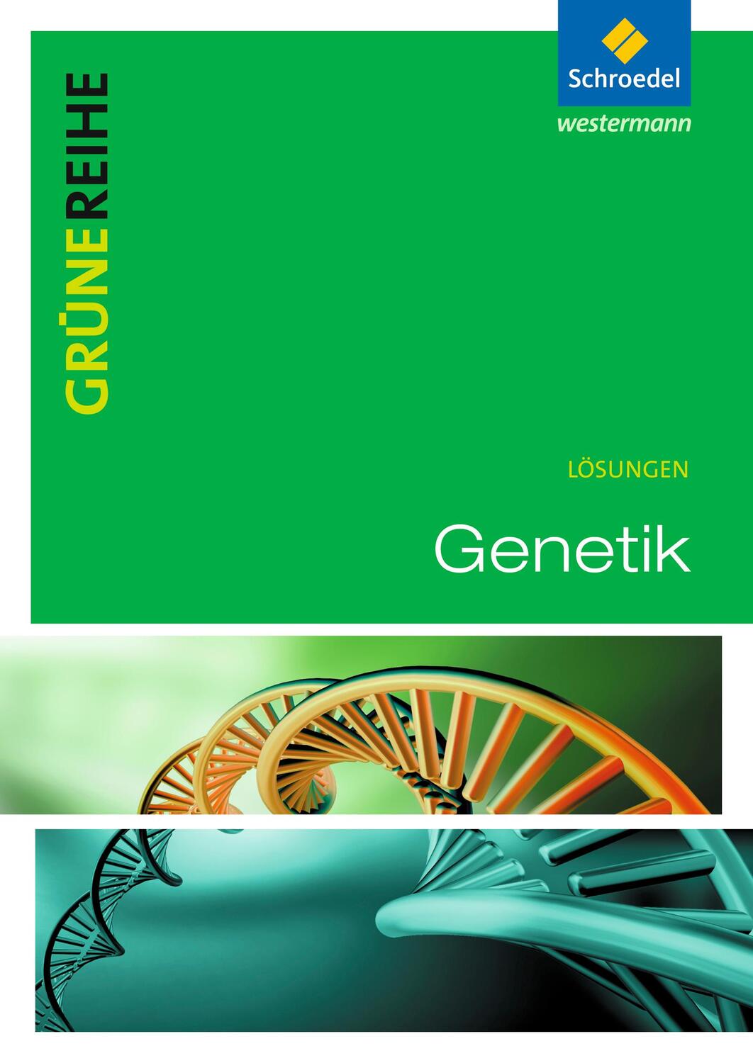 Cover: 9783507101715 | Grüne Reihe. Genetik. Lösungen | Broschüre | Deutsch | 2018