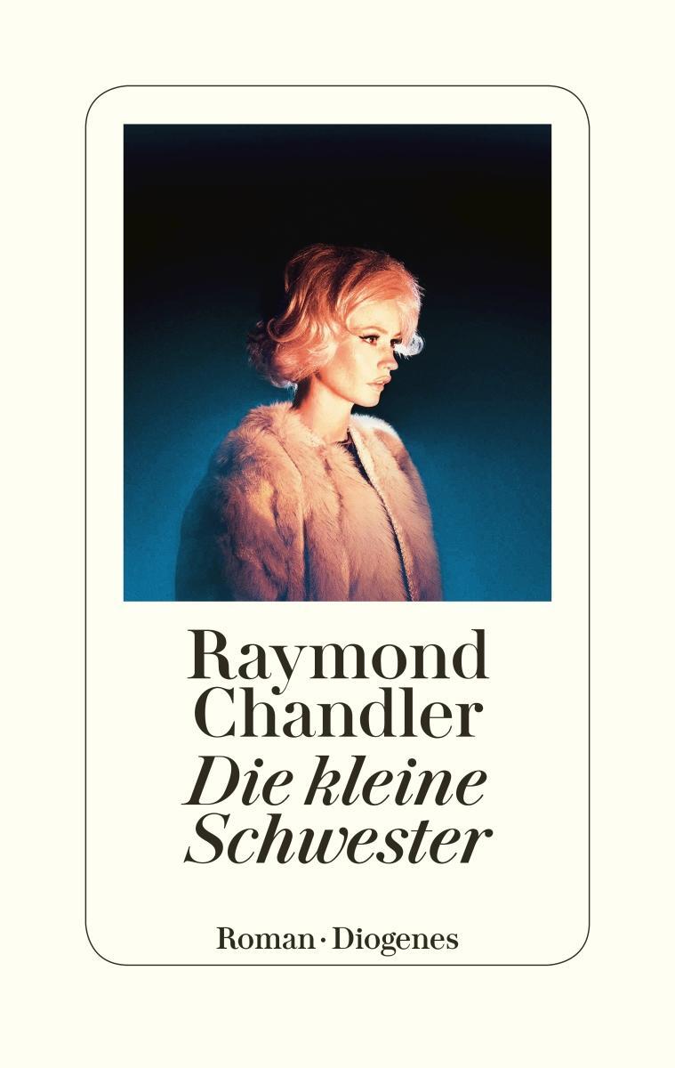 Cover: 9783257071399 | Die kleine Schwester | Raymond Chandler | Buch | Philip Marlowe | 2020