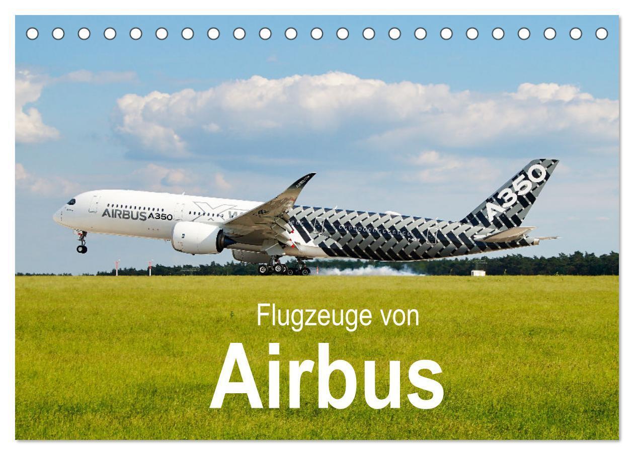 Cover: 9783675916746 | Flugzeuge von Airbus (Tischkalender 2024 DIN A5 quer), CALVENDO...