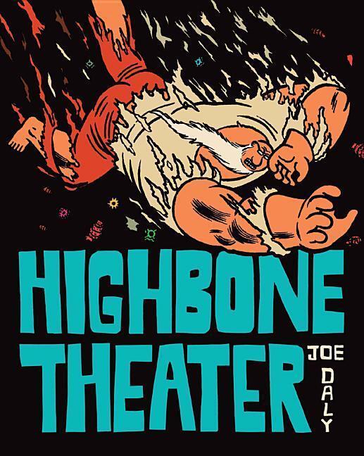 Cover: 9781606999226 | Highbone Theater | Joe Daly | Buch | Gebunden | Englisch | 2016