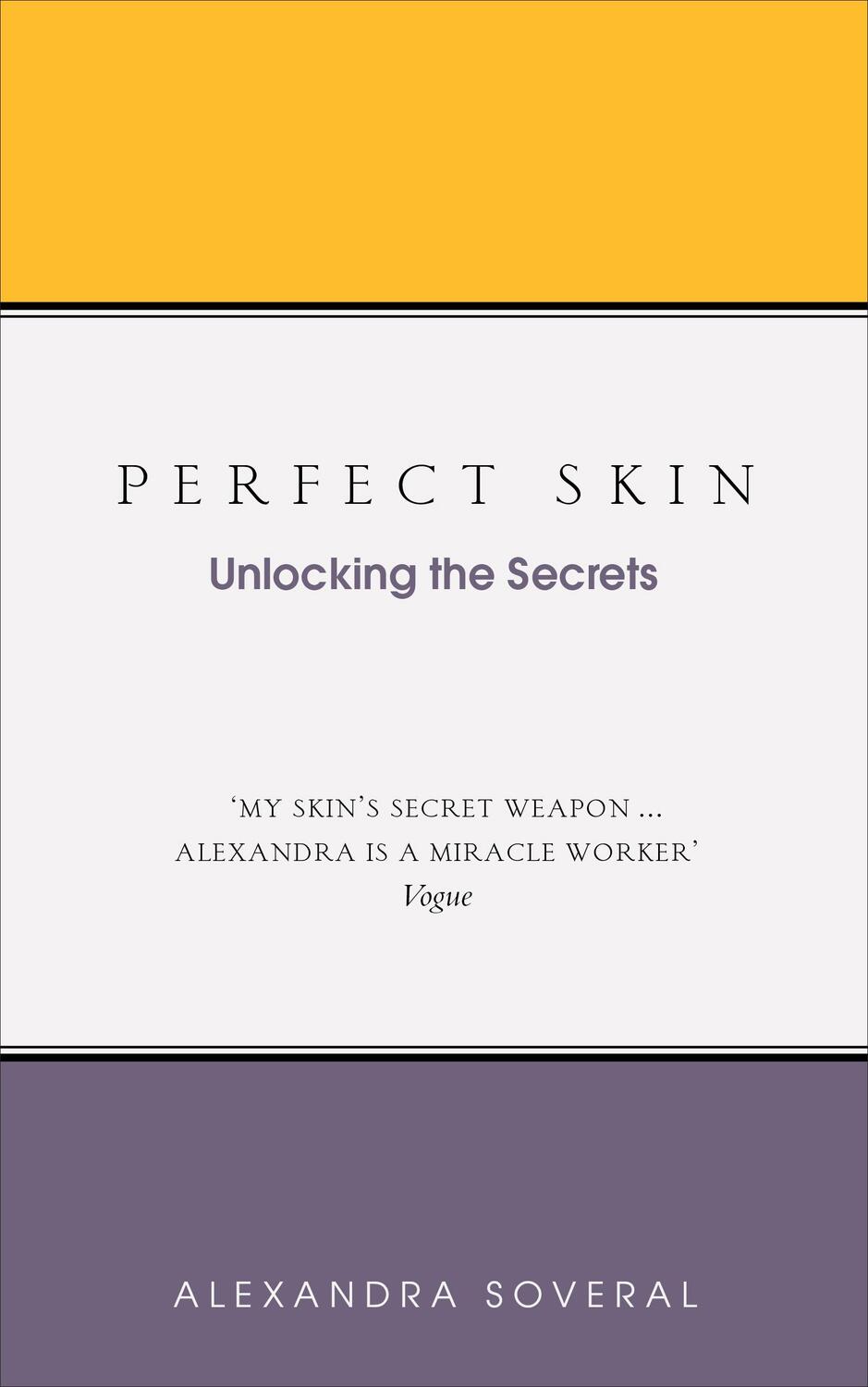 Cover: 9781785041549 | Perfect Skin | Alexandra Soveral | Taschenbuch | Englisch | 2017