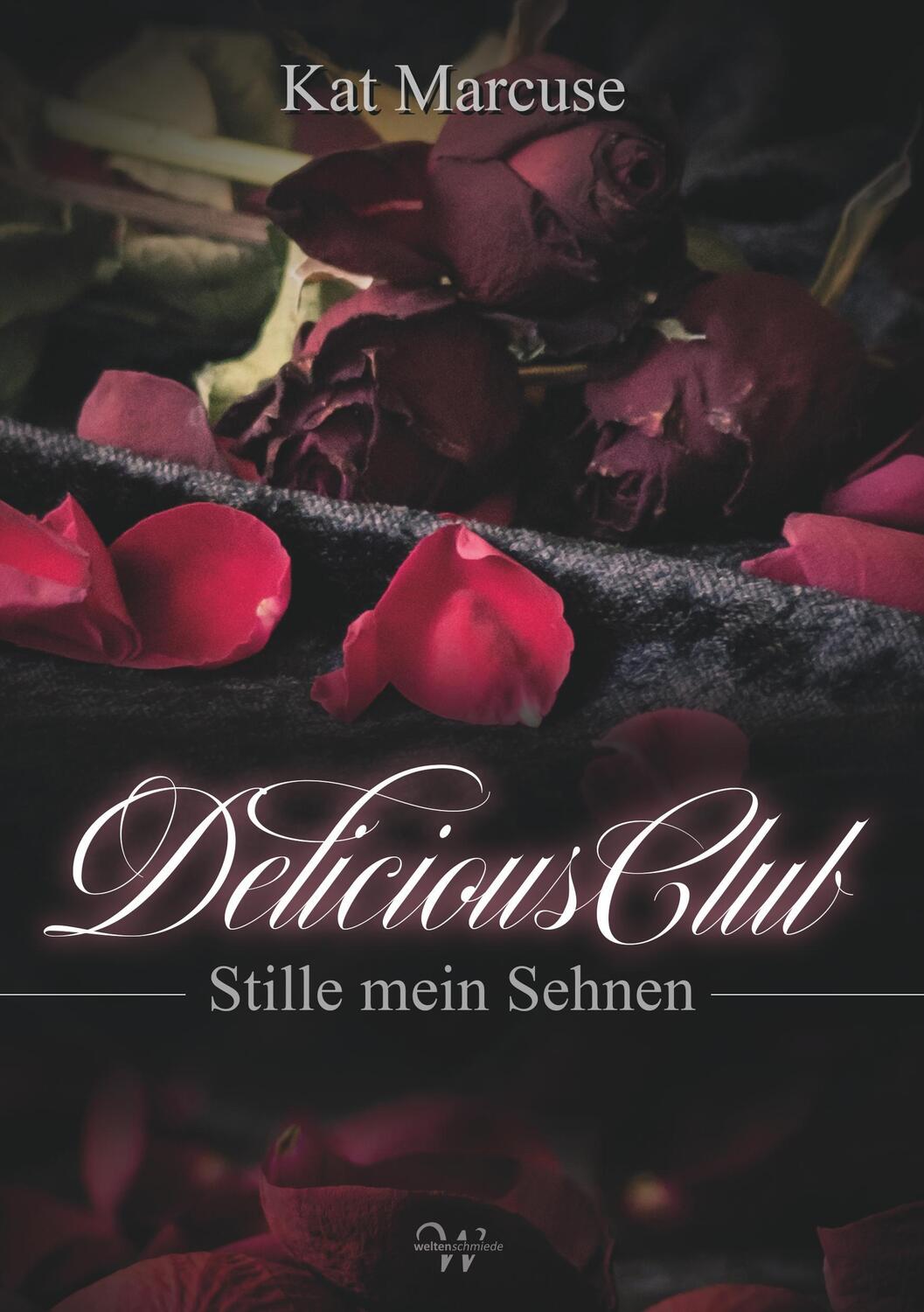 Cover: 9783944504544 | Delicious Club 1 | Stille mein Sehnen | Kat Marcuse | Taschenbuch