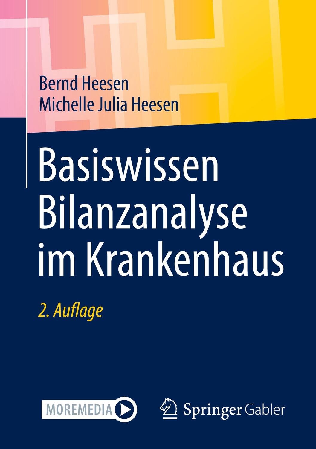 Cover: 9783658350253 | Basiswissen Bilanzanalyse im Krankenhaus | Bernd Heesen (u. a.) | Buch