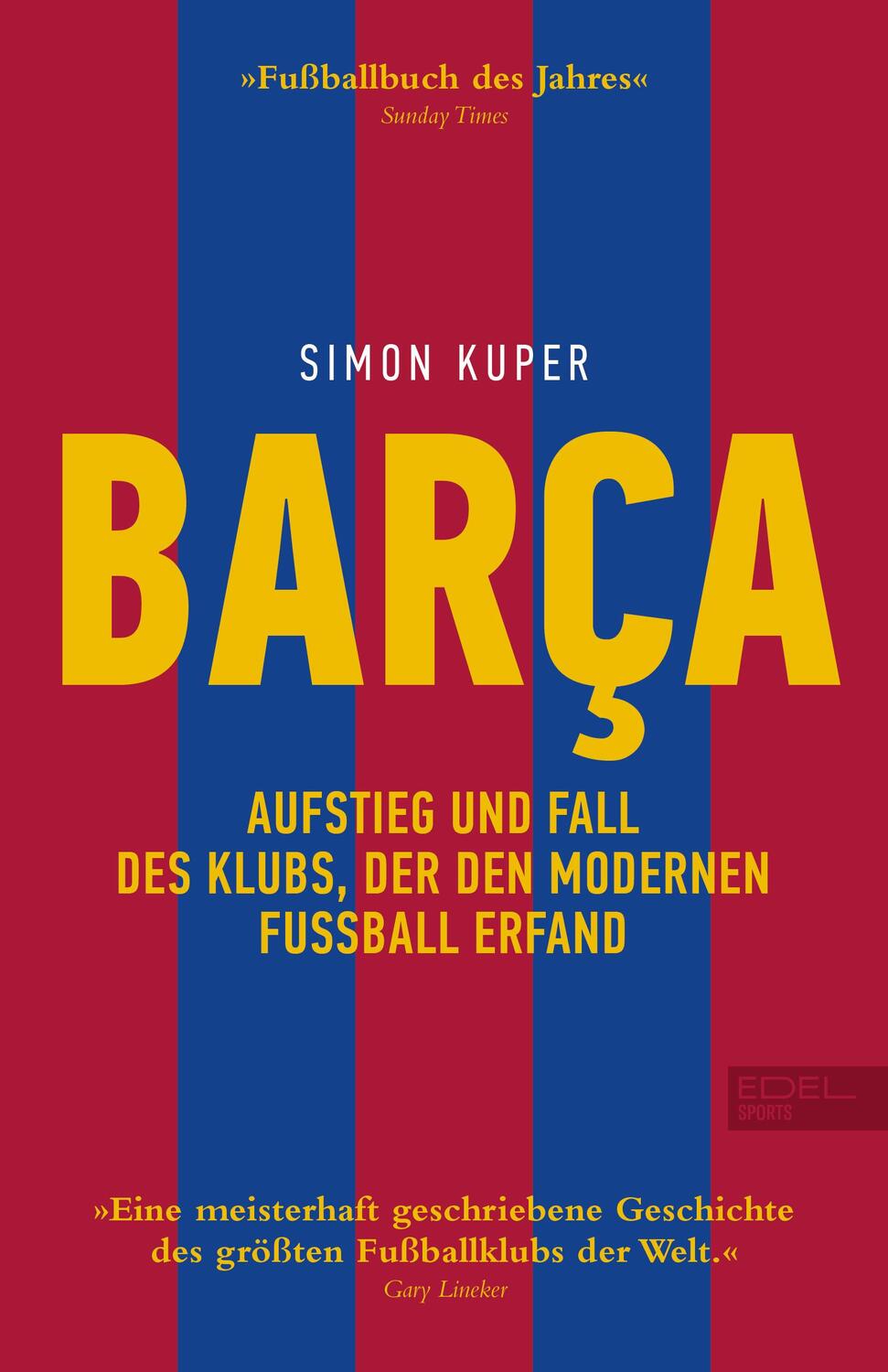 Cover: 9783985880454 | BARCA. Aufstieg und Fall des Klubs, der den modernen Fußball erfand