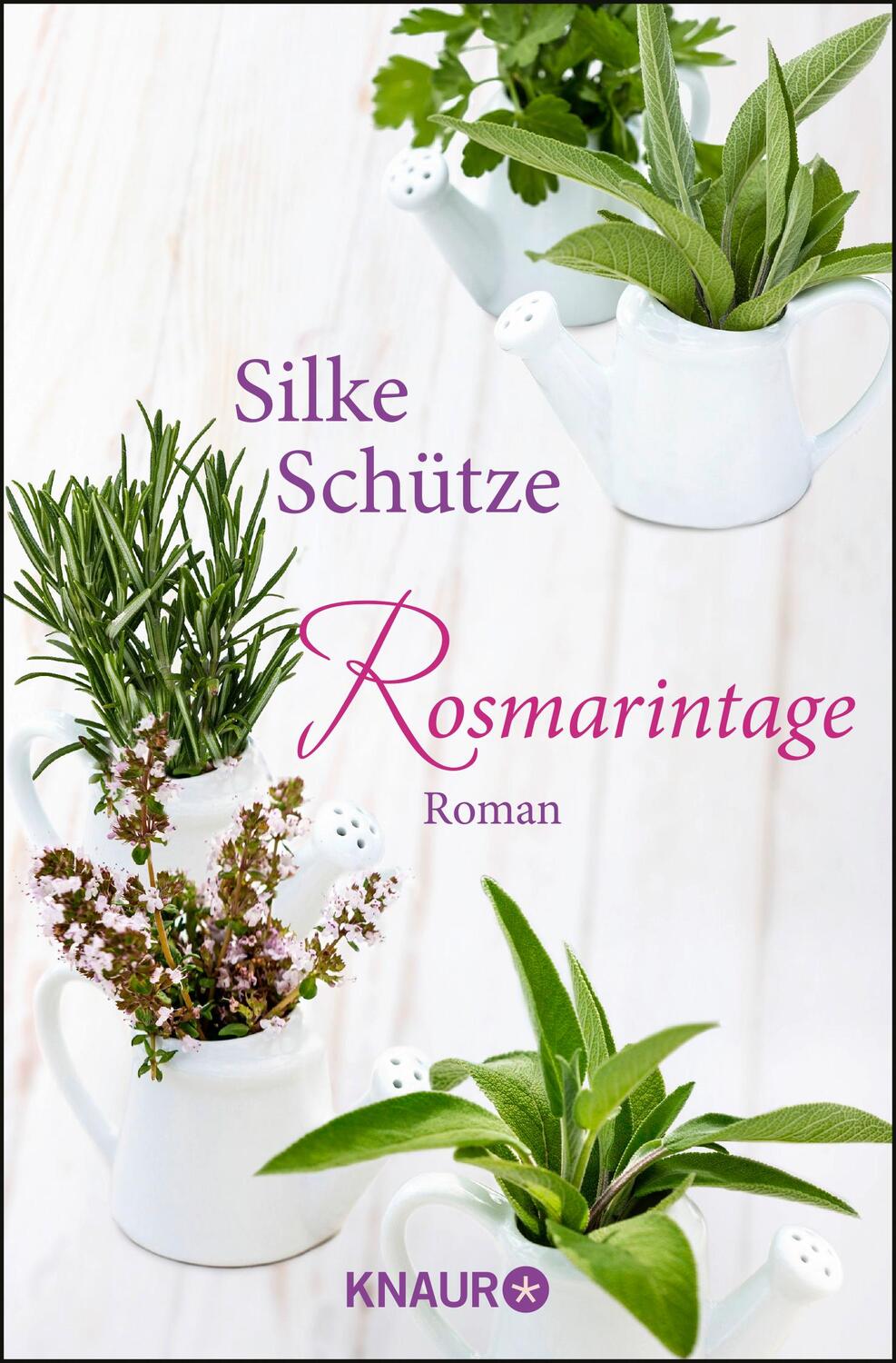 Cover: 9783426514368 | Rosmarintage | Silke Schütze | Taschenbuch | Deutsch | 2016