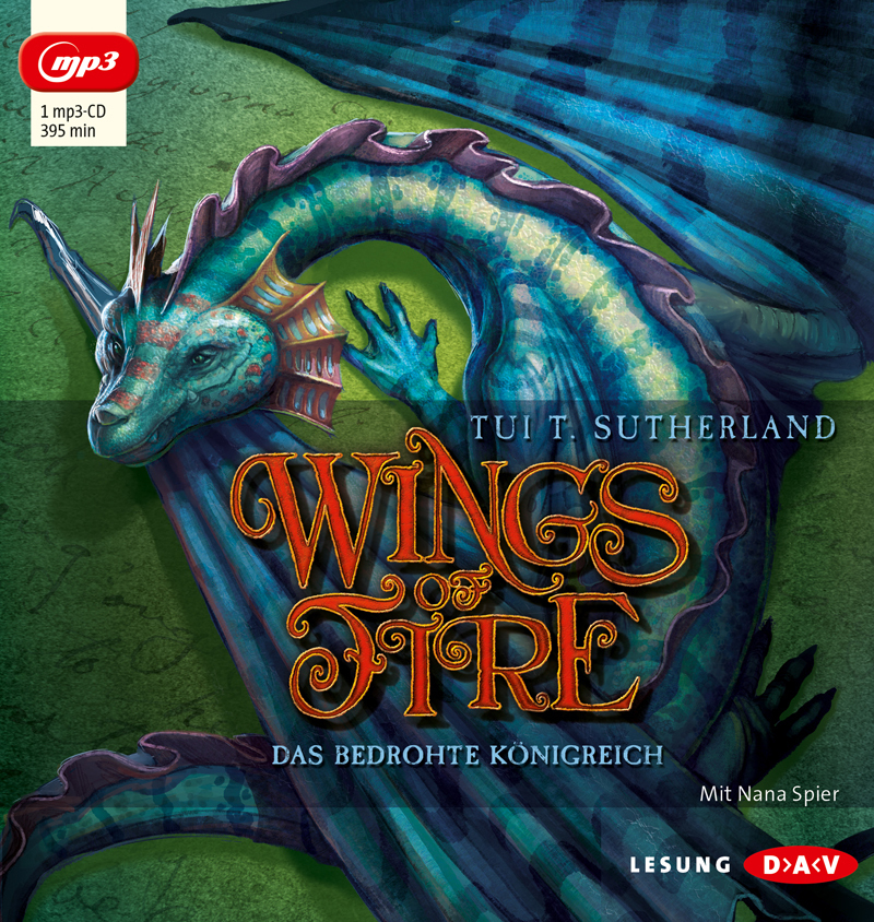 Cover: 9783862316014 | Wings of Fire - Teil 3: Das bedrohte Königreich, 1 Audio-CD, 1 MP3