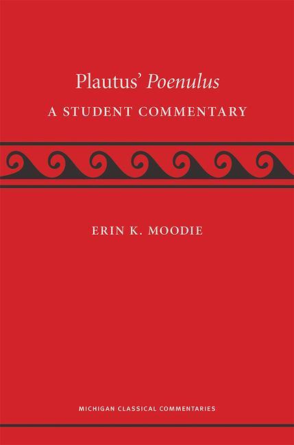 Cover: 9780472036424 | Plautus' Poenulus | A Student Commentary | Erin Moodie | Taschenbuch