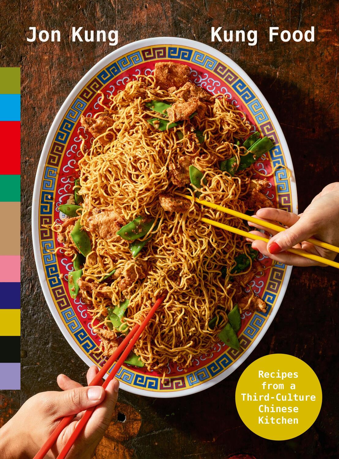 Cover: 9781529919318 | Kung Food | Recipes from a Third-Culture Chinese Kitchen | Jon Kung