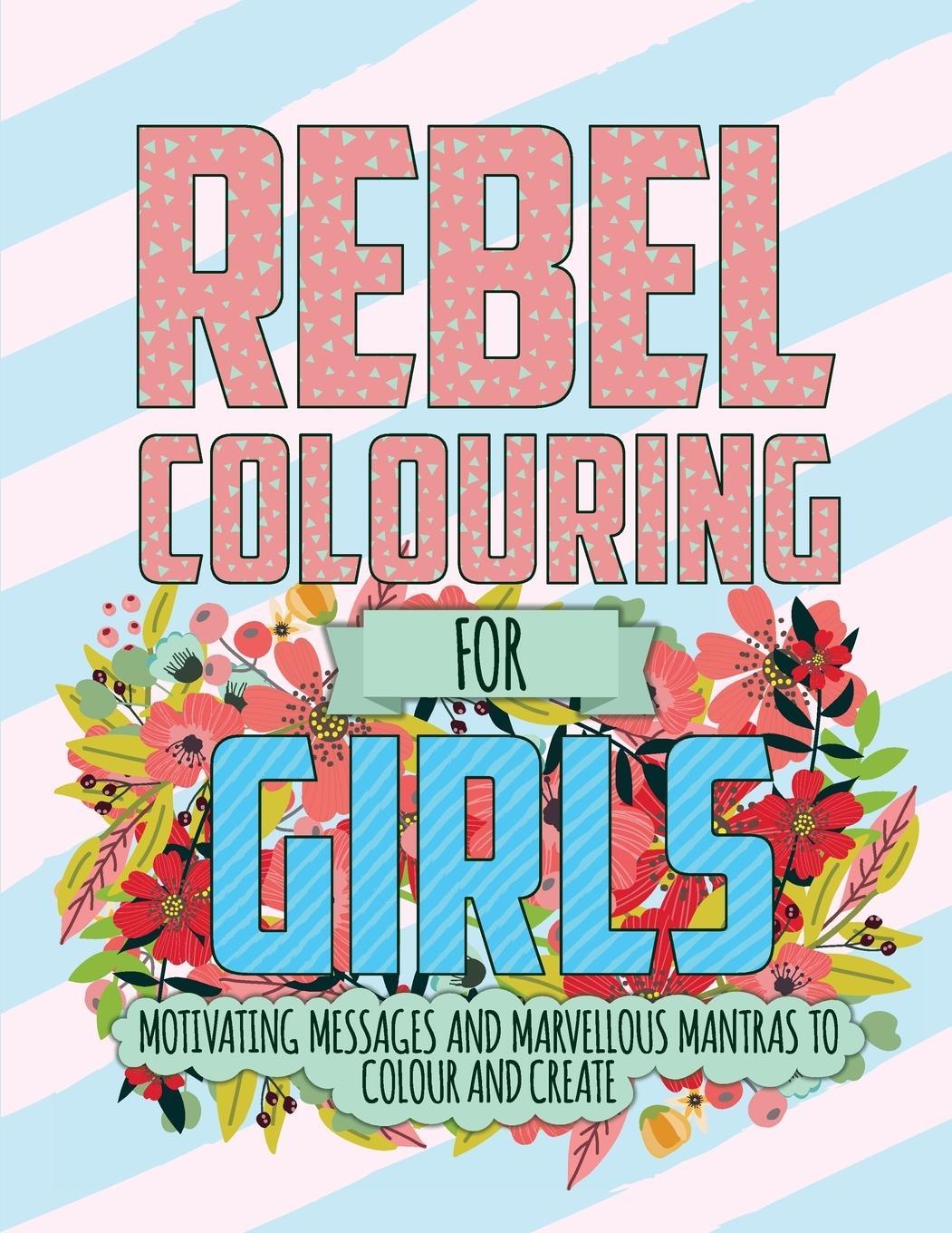 Cover: 9781912155552 | Rebel Colouring For Girls | Christina Rose | Taschenbuch | Paperback