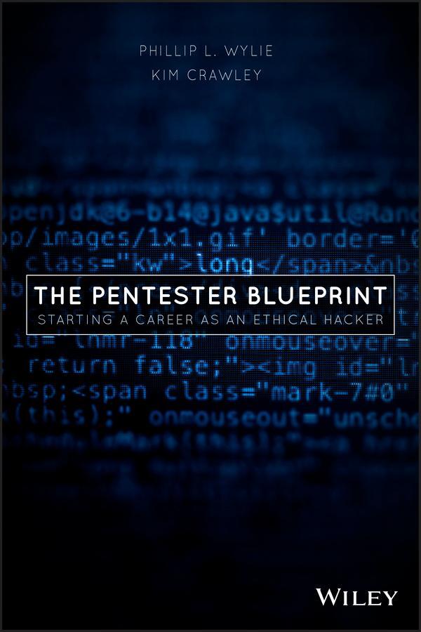 Cover: 9781119684305 | The Pentester BluePrint | Starting a Career as an Ethical Hacker